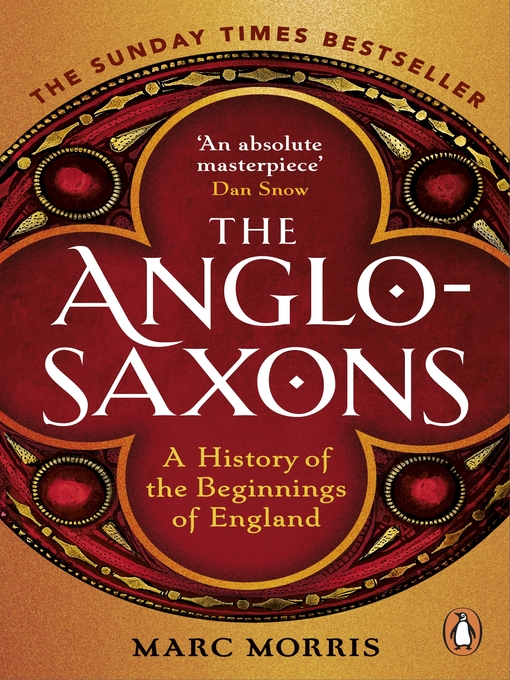 Title details for The Anglo-Saxons by Marc Morris - Wait list